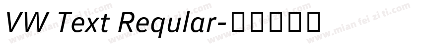 VW Text Reqular字体转换